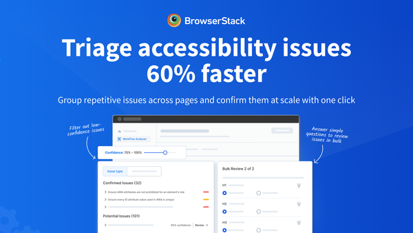 Introducing new and improved reporting: How we are solving accessibility issue bloat and triage fatigue
