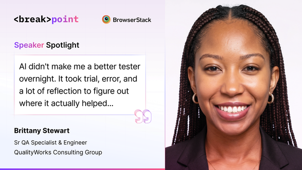 Breakpoint 2026 Speaker Spotlight: Brittany Stewart